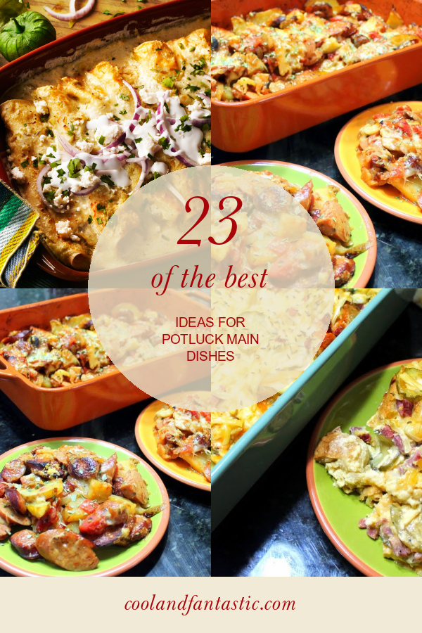 23 Of the Best Ideas for Potluck Main Dishes Home, Family, Style and